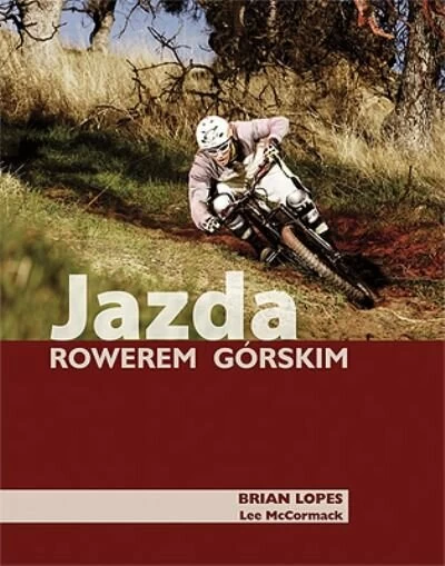 Jazda rowerem górskim - Lopes Brian